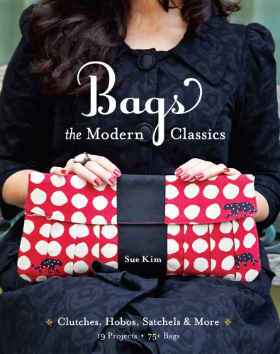 Bags--The Modern Classics : Clutches, Hobos, Satchels & More