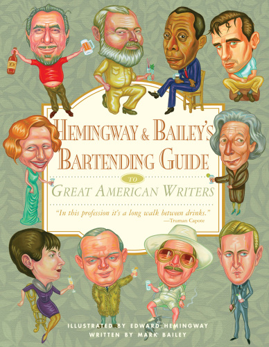 Hemingway and Bailey's bartending guide to great American writers