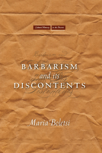 Barbarism and its discontents