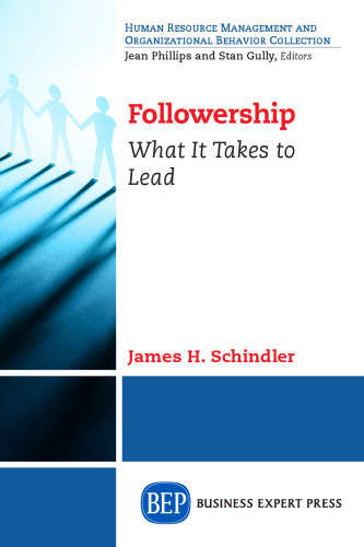 Followership : what it takes to lead