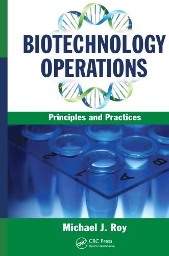 Biotechnology Operations : Principles and Practices
