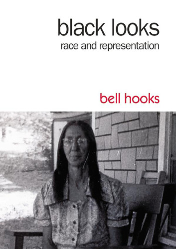 Black Looks: Race and Representation