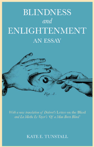 Blindness and enlightenment : with a new translation of Diderot's 