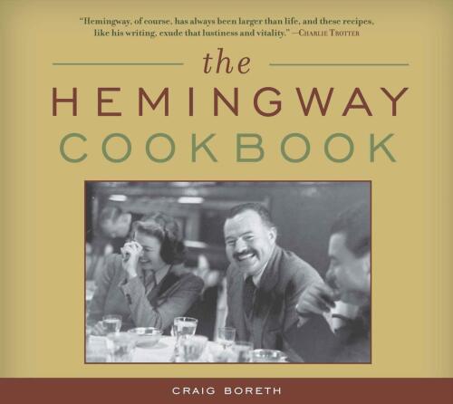 The Hemingway cookbook