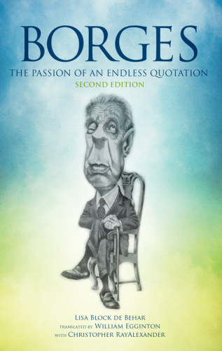Borges: The Passion of an Endless Quotation