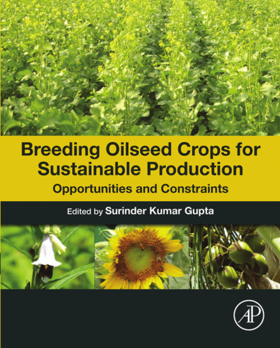 Breeding oilseed crops for sustainable production : opportunities and constraints
