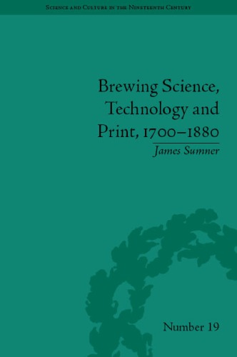 Brewing science, technology and print, 1700-1880