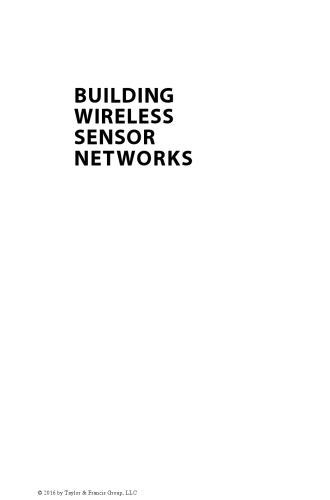 Building wireless sensor networks : theoretical and practical perspectives
