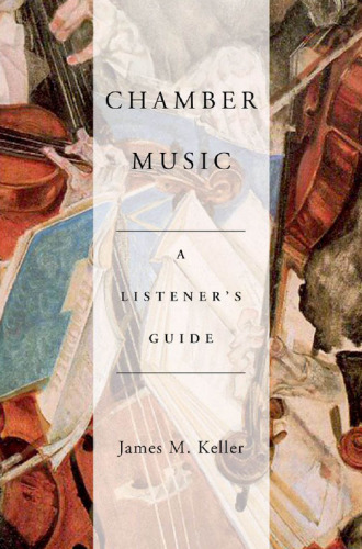 Chamber music : a listener's guide