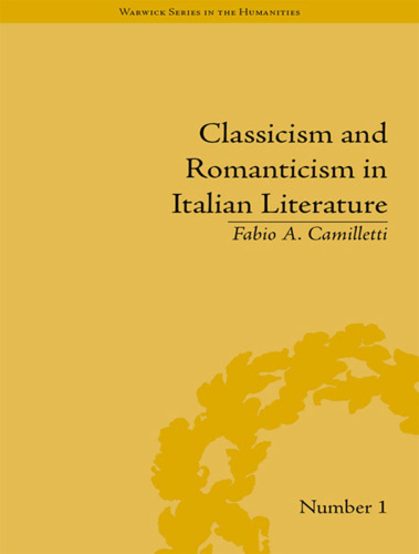 Classicism and Romanticism in Italian literature : Leopardi's Discourse on Romantic poetry