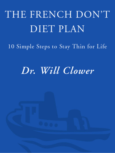 The French don't diet plan : 10 simple steps to stay thin for life
