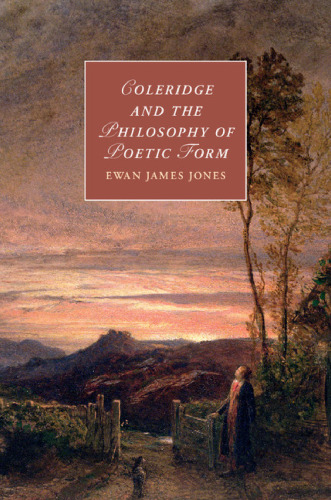 Coleridge and the philosophy of poetic form