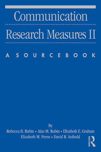 Communication Research Measures II: A Sourcebook  (Volume 2)