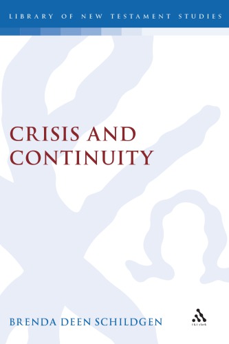 Crisis and Continuity: Time in the Gospel of Mark
