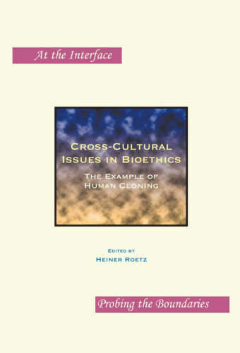 Cross-cultural issues in bioethics : the example of human cloning