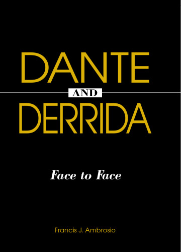 Dante and Derrida : face to face