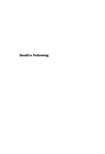 Death's following : mediocrity, dirtiness, adulthood, literature