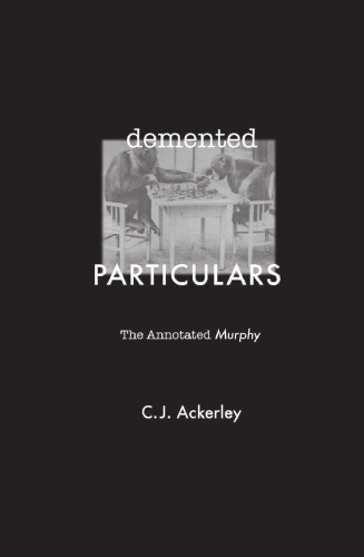 Demented particulars : the annotated Murphy