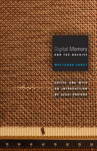 Digital memory and the archive
