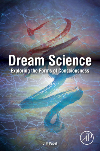 Dream science : exploring the forms of consciousness