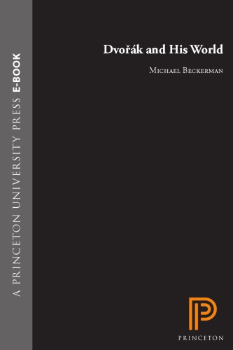 Dvořák and his world