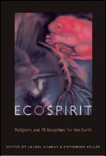 Ecospirit : religion, philosophy, and the earth
