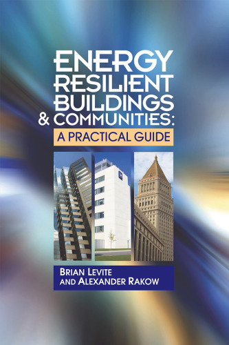 Energy resilient buildings and communities : a practical guide