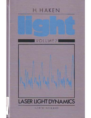 Laser light dynamics
