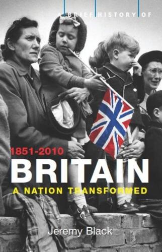 BHB4 A Brief History of Britain 1851-2010