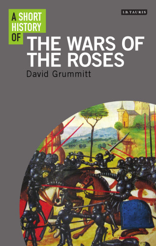 A short history of the Wars of the Roses