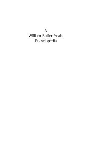 A William Butler Yeats encyclopedia