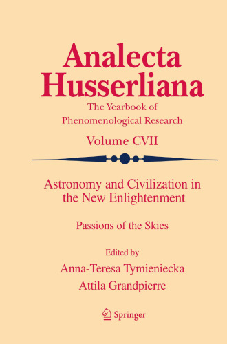 Astronomy and civilization in the new enlightenment. / Passions of the skies