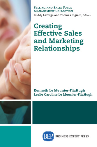 Creating effective sales and marketing relationships
