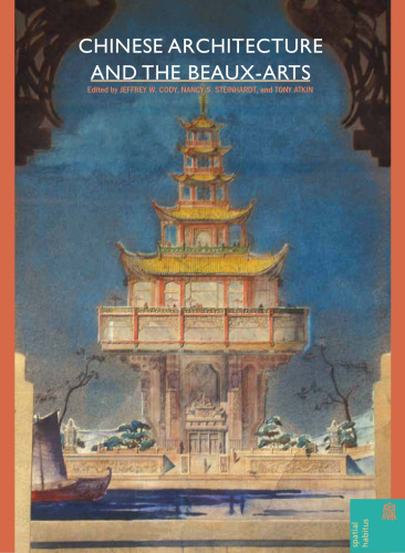 Chinese architecture and the Beaux-Arts