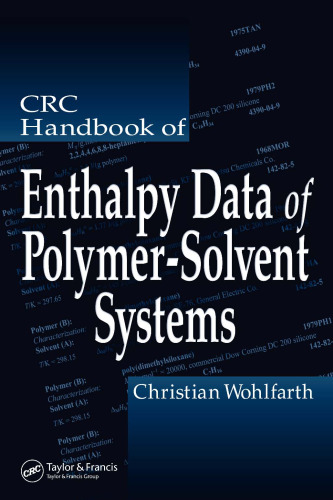 CRC handbook of enthalpy data of polymer-solvent systems