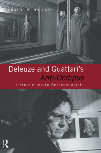 Deleuze and Guattari’s Anti-Oedipus: Introduction to Schizoanalysis