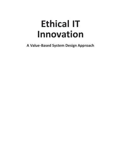 Ethical IT innovation : a value-based system design approach