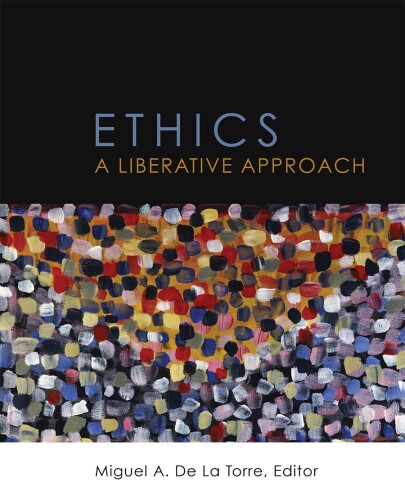 Ethics : a liberative approach