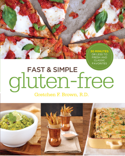 Fast & simple gluten-free : 30 minutes or less to fresh and classic favorites