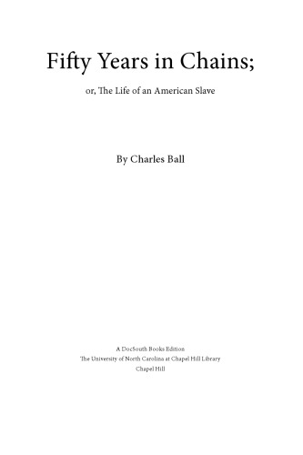 Fifty Years in Chains: Or, the Life of an American Slave