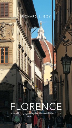 Florence : a walking guide to its architecture