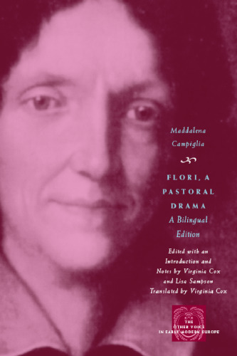 Flori, a Pastoral Drama: A Bilingual Edition
