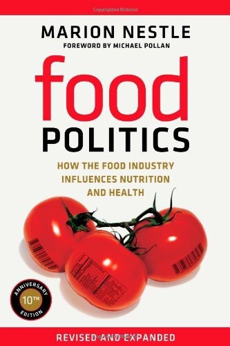 Food politics : how the food industry influences nutrition and health