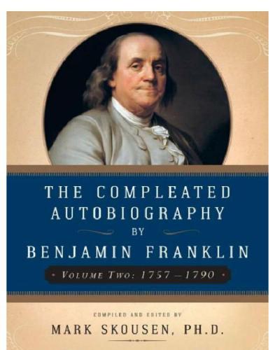 The Compleated Autobiography of Benjamin Franklin (1757-1790)