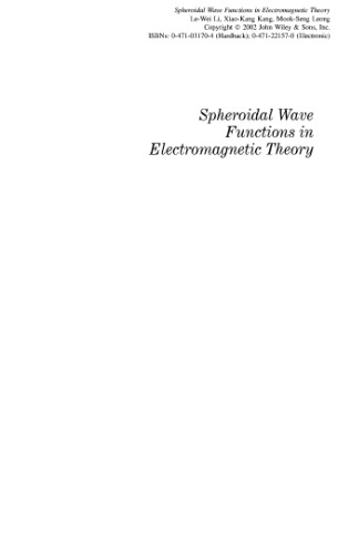 Spheroidal wave functions in electromagnetic theory