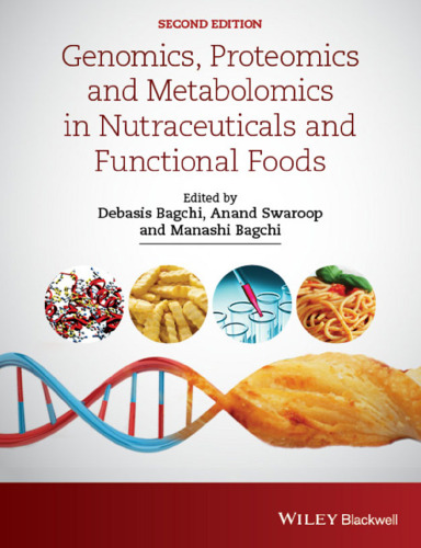 Genomics, Proteomics and Metabolomics in Nutraceuticals and Functional Foods