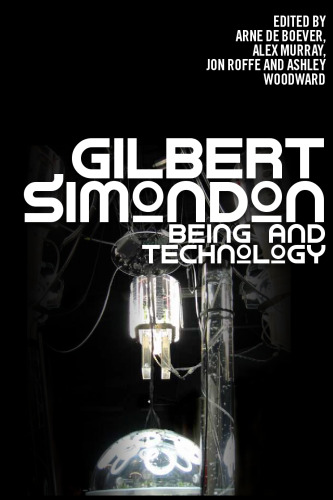 Gilbert Simondon : being and technology