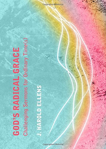 God's radical grace : challenging sermons for ordinary time(s)