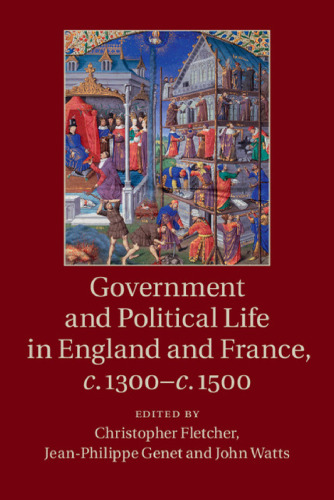 Government and political life in England and France, c.1300-c.1500