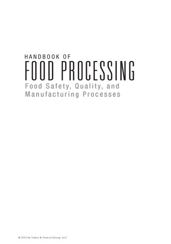 Handbook of food processing : food safety, quality, and manufacturing processes